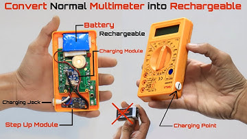 How to Convert Normal Multimeter into Rechargeable - मल्टीमीटर को रिचार्जेबल कैसे बनाये