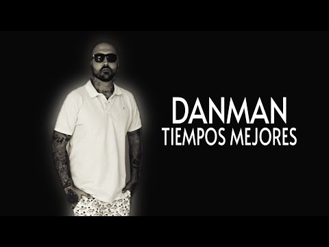 danman – tiempos mejores (prod. danman)