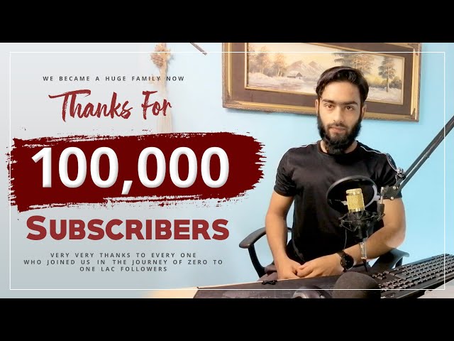 Thank You 100,000 Subscribers | The Islamic Corner | 100k Subscribers Completed class=