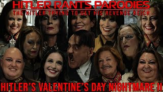 Hitler's Valentine's Day Nightmare II