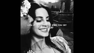 Lana Del Rey — Pretty when you cry (speed up) Resimi