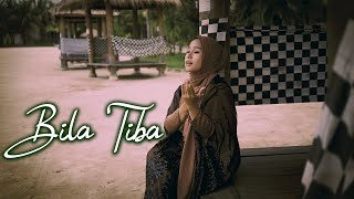 Wafiq Azizah - Bila Tiba