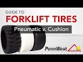 Guide to Choosing the Right Forklift Tires: Pneumatic vs. Cushion