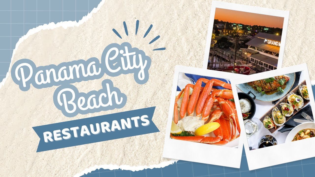 Restaurants You HAVE to Try in Panama City Beach