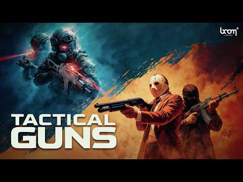TACTICAL GUNS | Sound Effects | Trailer