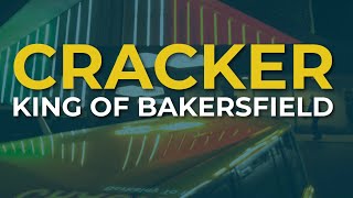 Cracker - King Of Bakersfield (Official Audio)