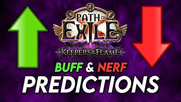 3 BUFFS & NERFS for Patch 3.27 | Path of Exile: Keepers of the Flame Predictions