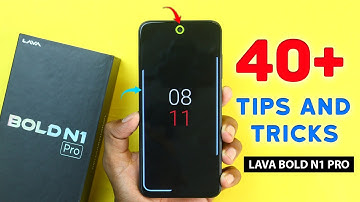 Lava Bold N1 Pro Tips and Tricks || Lava Bold N1 Pro 40+ New Hidden Features in Hindi