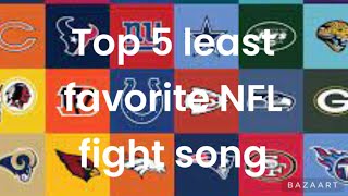 Top 5 least favorite NFL fight songs