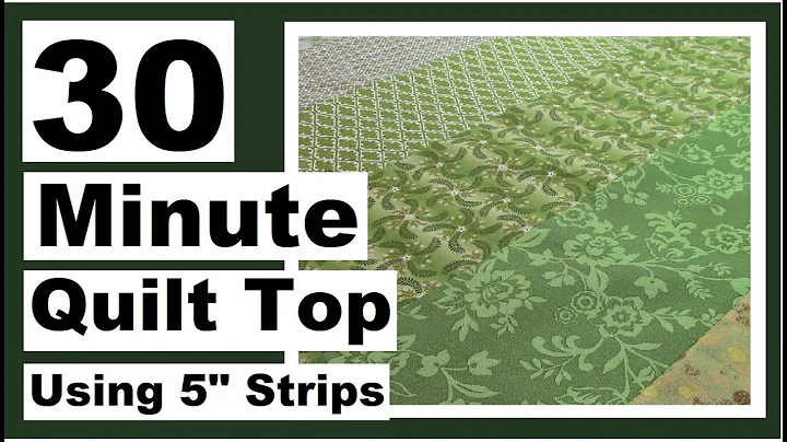 30 Minute Quilt Top Using 5" Strips - Quick and Easy