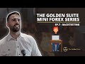 The Golden Suite FREE Mini FX Series  Episode 10 - Why Most Traders Fail