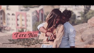 SIMMBA: Tere Bin | Deepak ,| Muskan | Akash | Tanishk Bagchi , Rahat Fateh Ali Khan, Asees kaur