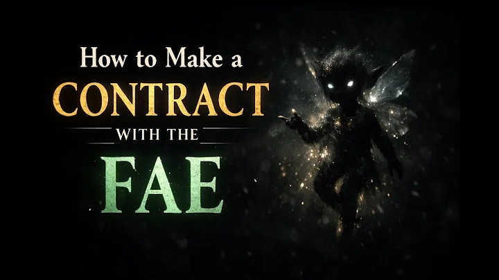 How to Make a Contract with the Fae. Field Notes From The Void.