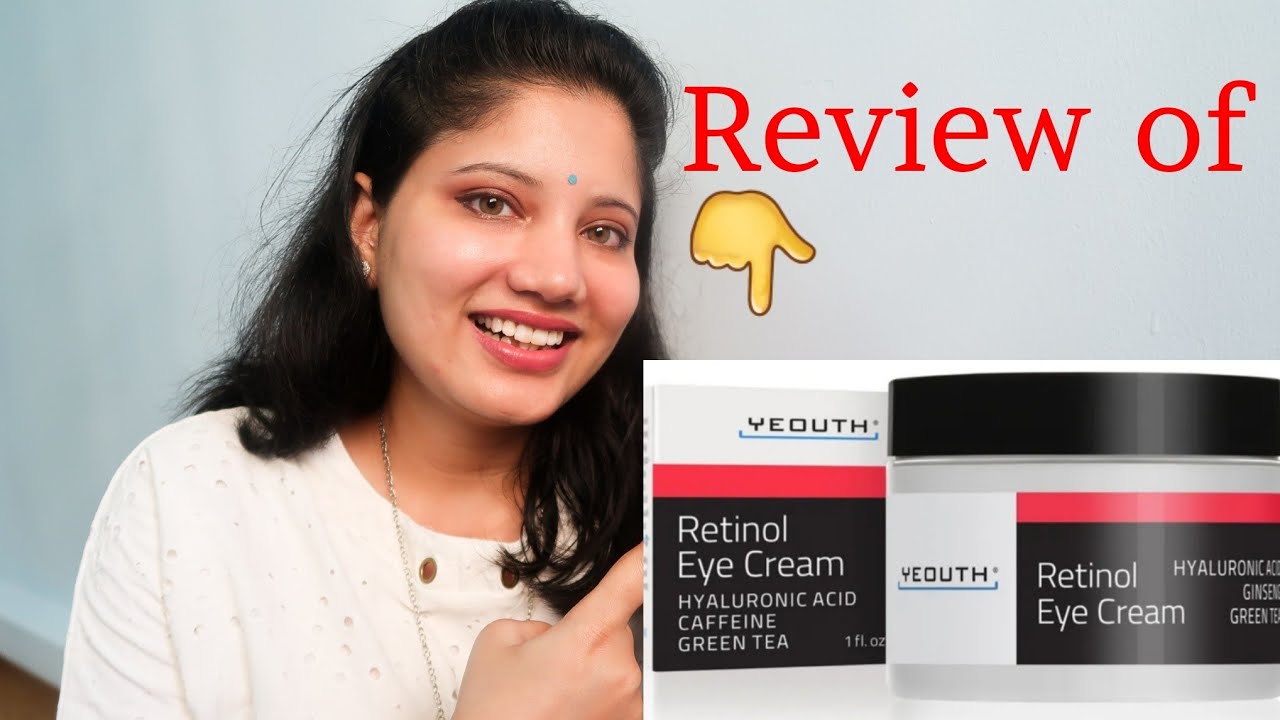 YEOUTH Retinol Eye Cream Review Honest Review YouTube