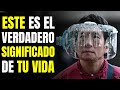 🟡 MIRA ESTO y lo DESCUBRIRÁS [NO te lo ESPERAS] El verdadero SIGNIFICADO de tu VIDA. Soy consciencia