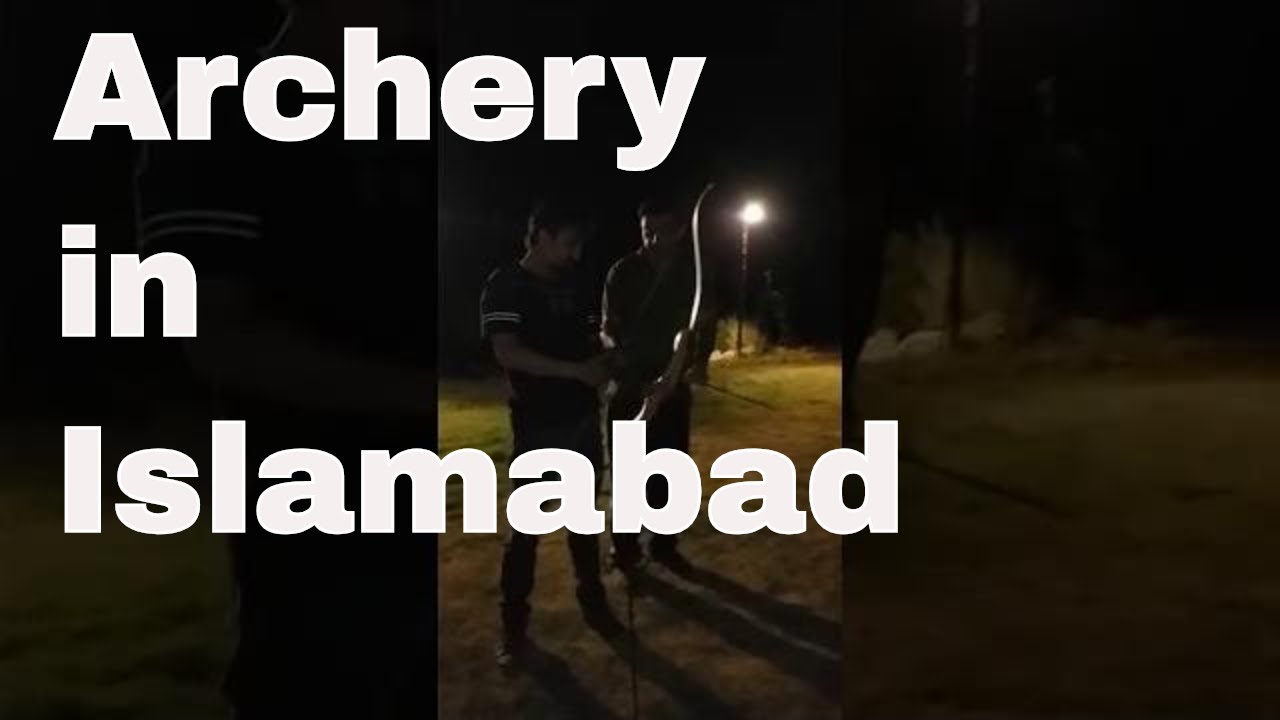 Archery at Sadhu's retreat, Islamabad YouTube