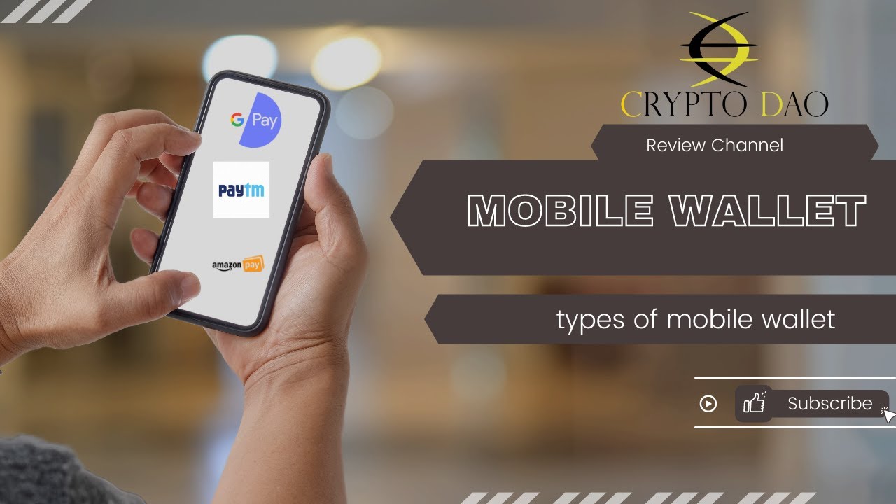 MOBILE WALLET ? (TYPES OF MOBILE WALLET)