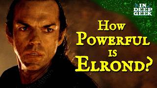 How powerful is Elrond? by In Deep Geek 134,665 views 10 days ago 10 minutes, 15 seconds