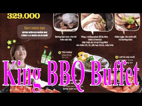King BBQ Buffet Trong AEON Mall Bình Tân | Mua đặc sản 3 miền
