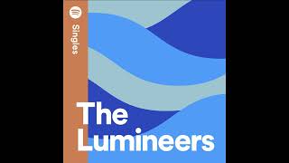 The Lumineers - Salt And The Sea