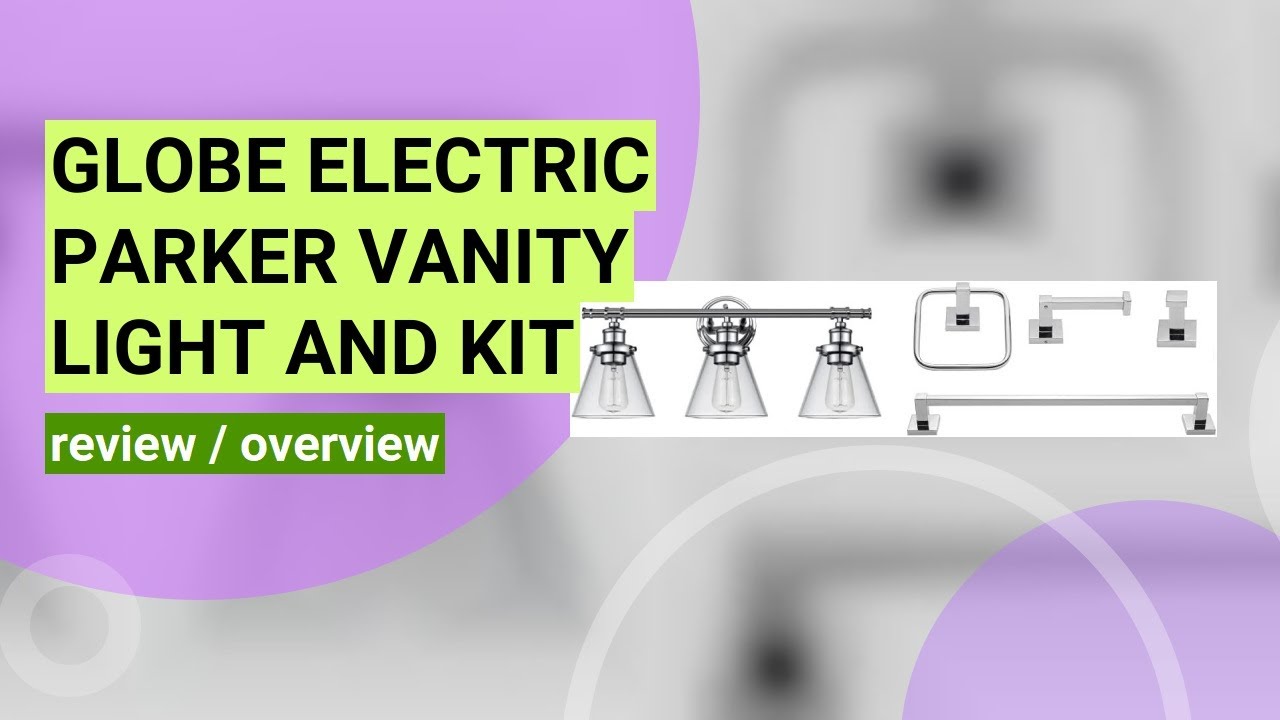 Globe Electric Bathroom Fixture & Hardware Kit Review: Modern Elegance in Chrome