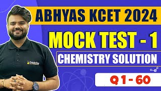 Abhyas KCET 2024 Test Series | Chemistry Mock Test 1 Solutions | Q1-60