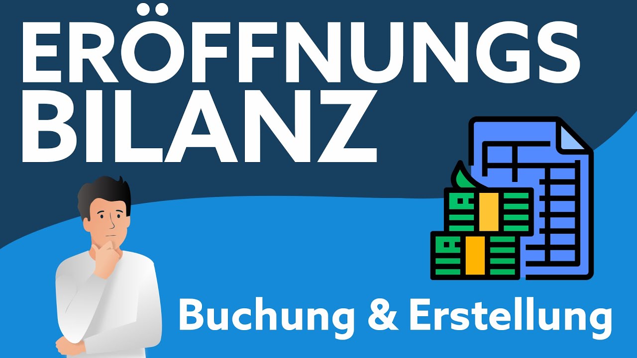 New Eröffnungsbilanz buchen \u0026 EBK | Einfach erklärt!