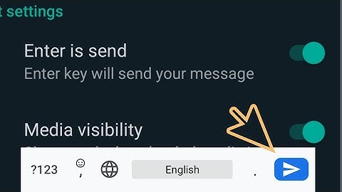 whatsapp enter key setting | will send your message