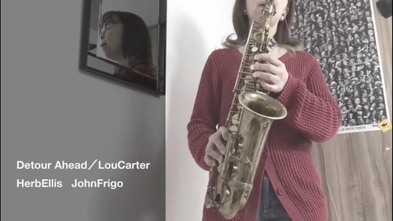 『Detour Ahead／Lou Carter Herb Ellis John Frigo』 YouTube