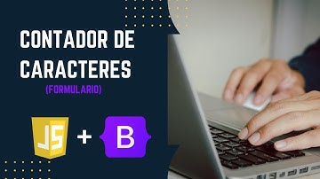 Crear contador de caracteres con JavaScript y Bootstrap 5