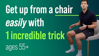 Get Up From a Chair Easily with 1 Incredible Trick (60+)