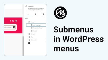 Add and Manage Submenus in WordPress: Using Gutenberg Navigation Menus 2024 [In-Depth Tutorial]