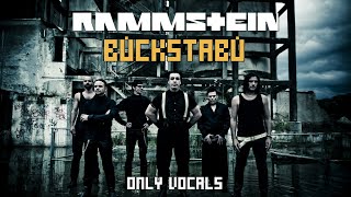 Rammstein - Bückstabü (Only Vocals)