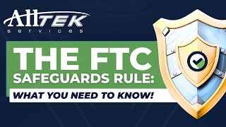 The FTC Safeguards Rule