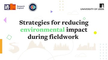 (4) Minimising the Environmental Impact of Research Fieldwork