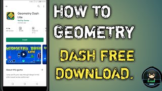 HOW TO GEOMETRY DASH FREE DOWNLOAD. screenshot 1