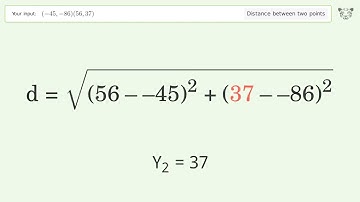 Find the distance between two points p1 (-45,-86) and p2 (56,37): Step-by-Step Video Solution