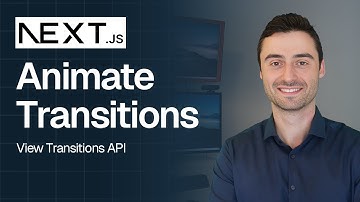 How to Add Transitions in NextJS (w/ View Transitions API)