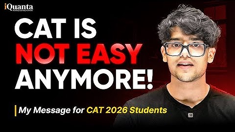After Writing CAT Exam Myself, Here’s My Advice for CAT 2026 Aspirants