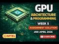 GPU Architecture and Programming | NPTEL | Assignment 5 Answers | With Formula