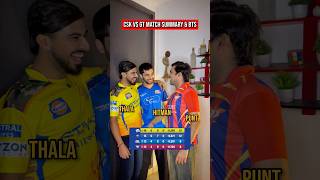 CSK vs GT Match Summary & BTS #ipl #highlights #cskvsgt #shubmangill #ruturajgaikwad #msdhoni