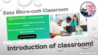 【micro:bit】Introduction for NEW micro:bit ClassRoom!