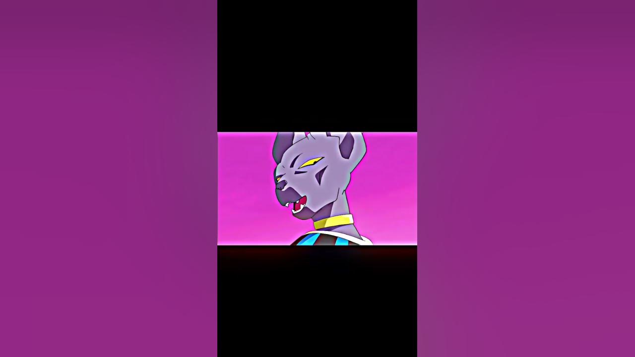 Драгон болл Эдит 😼Бирус😼/dragon ball edit 😼Beerus😼😩 #edit #dragonball # ...