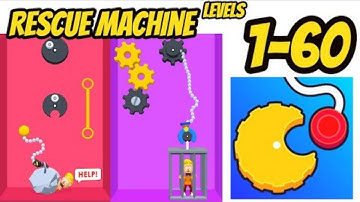 Rescue Machine! Solve the puzzle Levels 1 - 60 Gameplay Walkthrough | (IOS - Android)