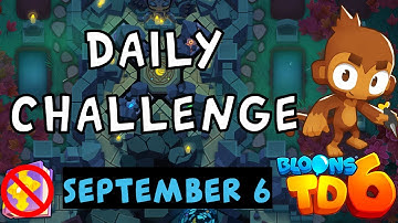 Bloons TD 6 Daily Challenge | Rwgyrfy6rdg