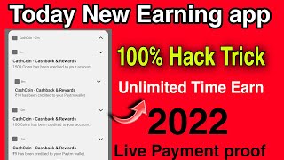 Cash coin app unlimited trick | cash loot app unlimited coin trick | New Earning App 2022 Today screenshot 2