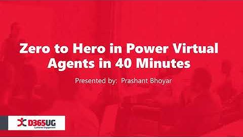 DMV Regional Chapter Meeting 2020 - Zero to Hero in Power Virtual Agents in 40 Minutes