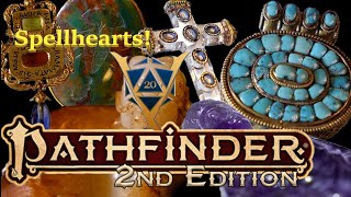 What Are Spellhearts in Pathfinder 2e!?