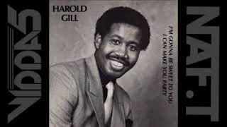 HAROLD GILL  i can make you party (longue version)