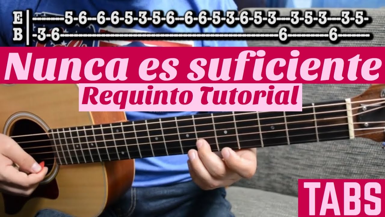 Nunca Es Suficiente - Requinto Intro Tutorial de Guitarra ( Natalia  Lafourcade Angeles Azules) TABS - YouTube